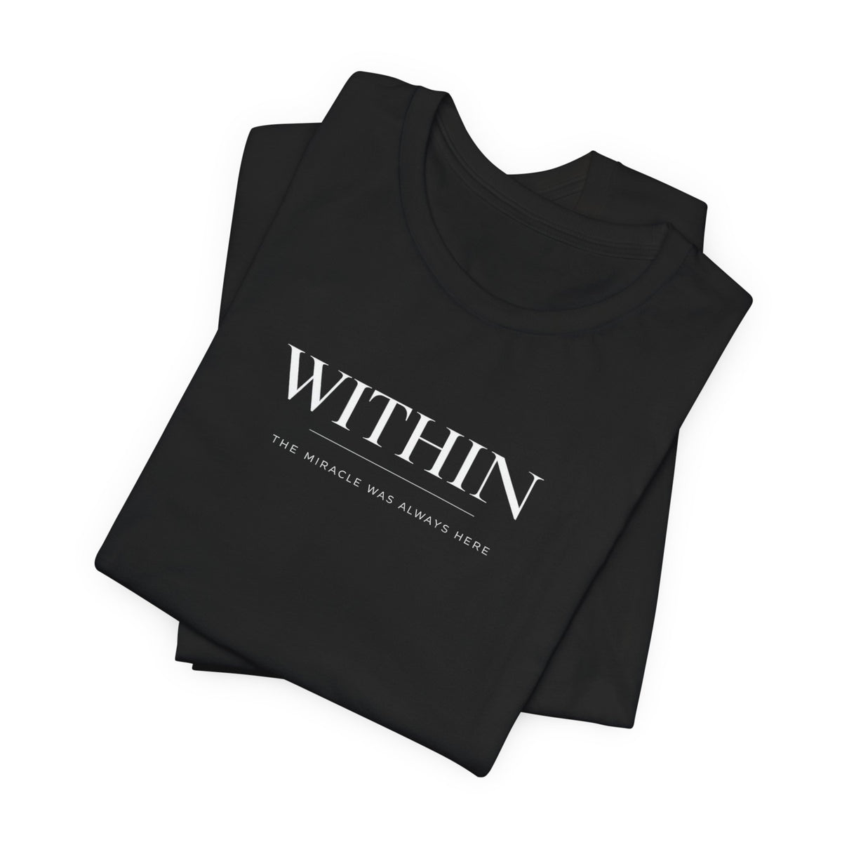 Within Miracle Tshirt