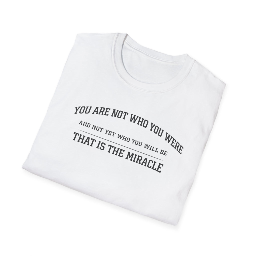 That is the Miracle T-Shirt