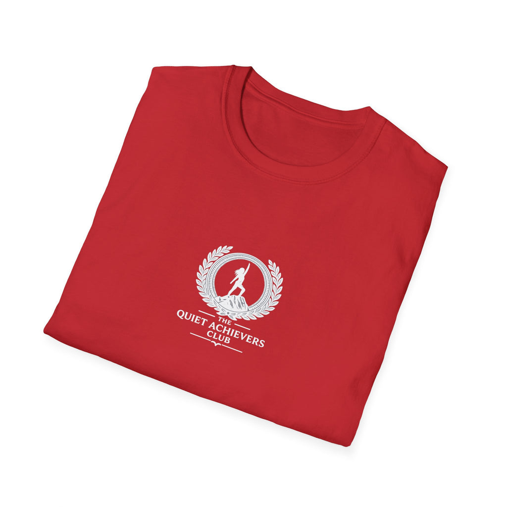 The Quiet Achievers T-Shirt