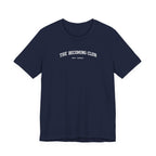 Becoming Club Tshirt