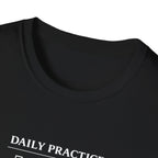 Daily Practice T-Shirt