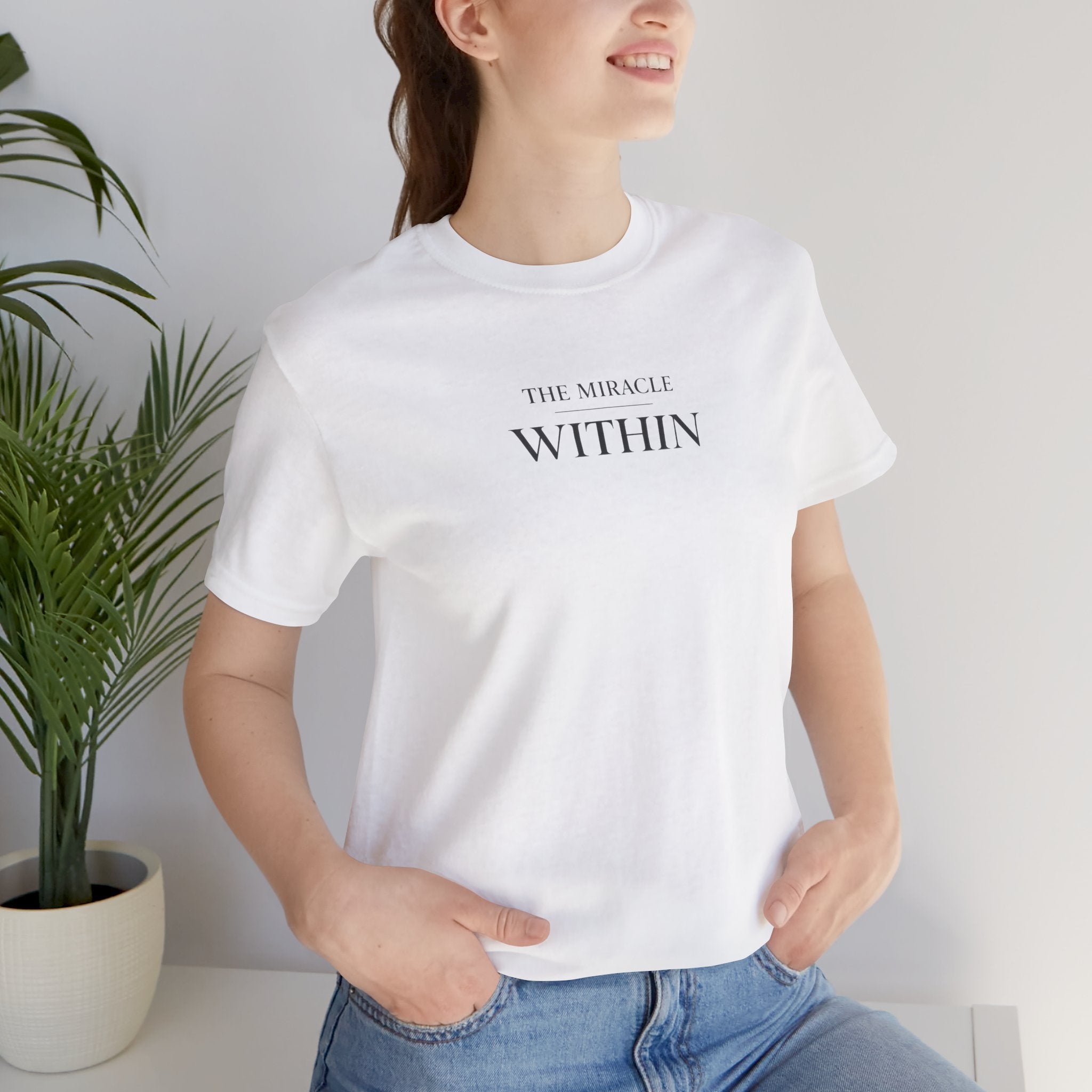 Miracle Within Tshirt