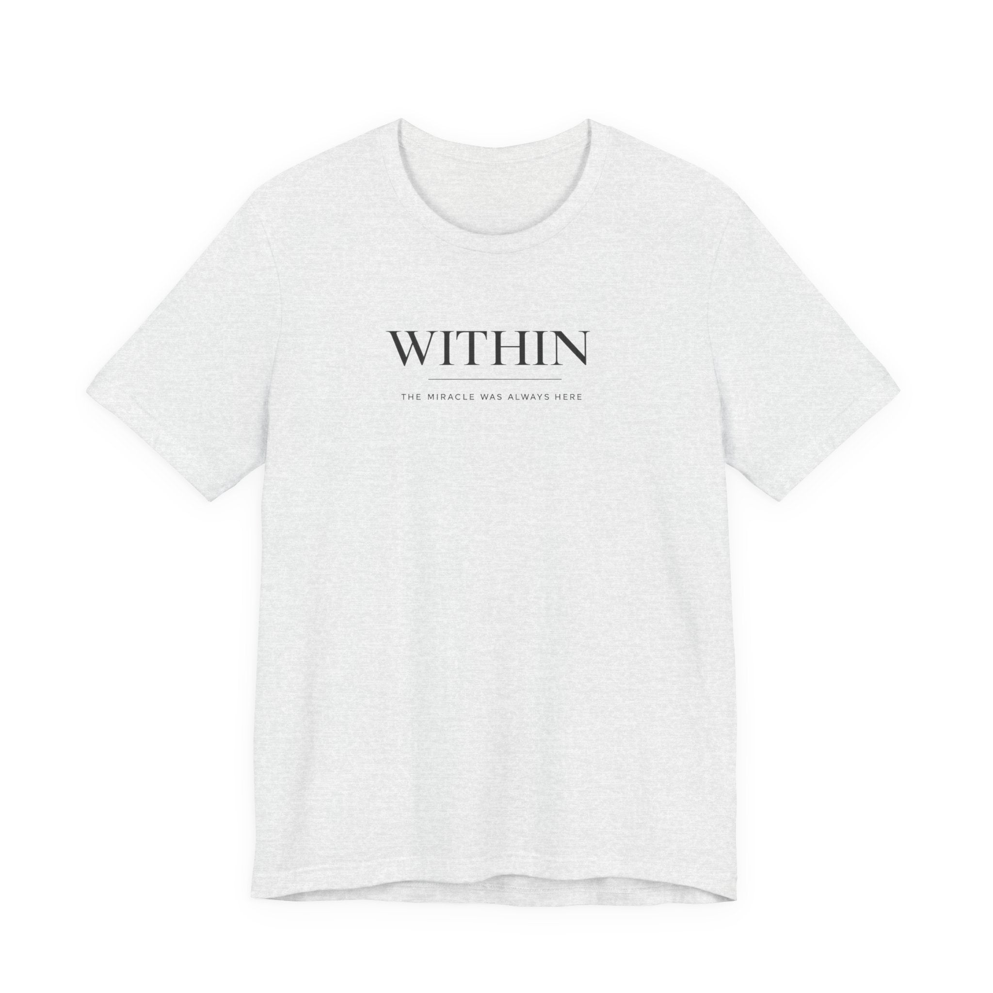 Within Miracle Tshirt