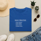 Daily Practice T-Shirt