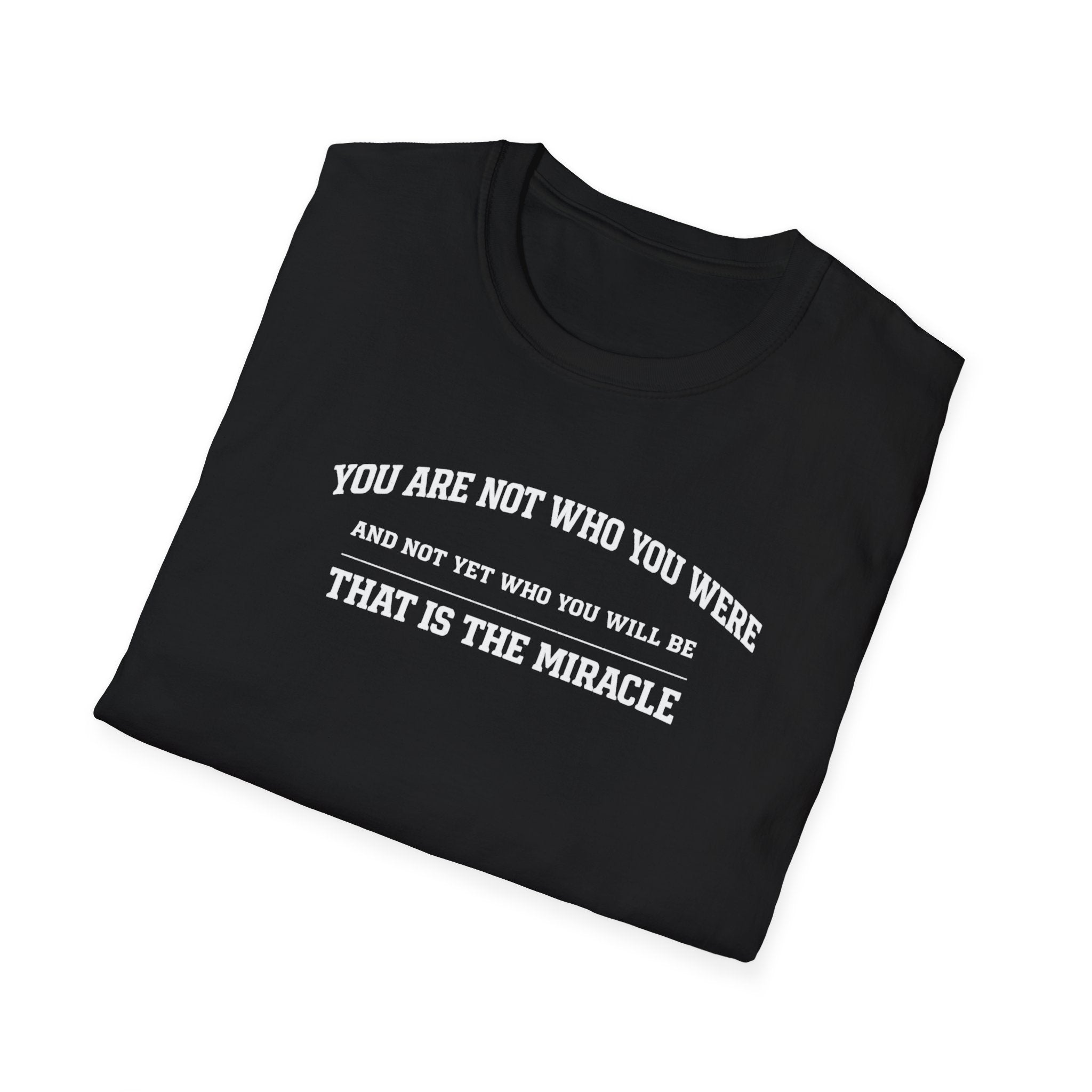Not Yet T-Shirt