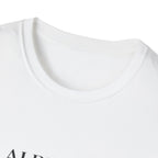 Already Enough White T-Shirt
