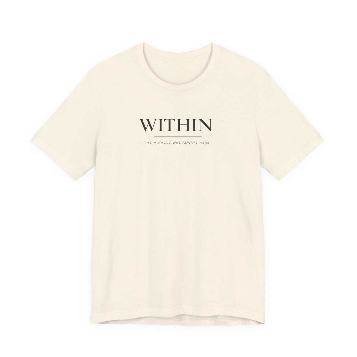 Within Miracle Tshirt