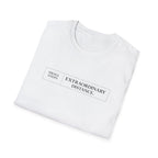 Extraordinary T-Shirt