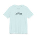 Signature Miracle Tshirt