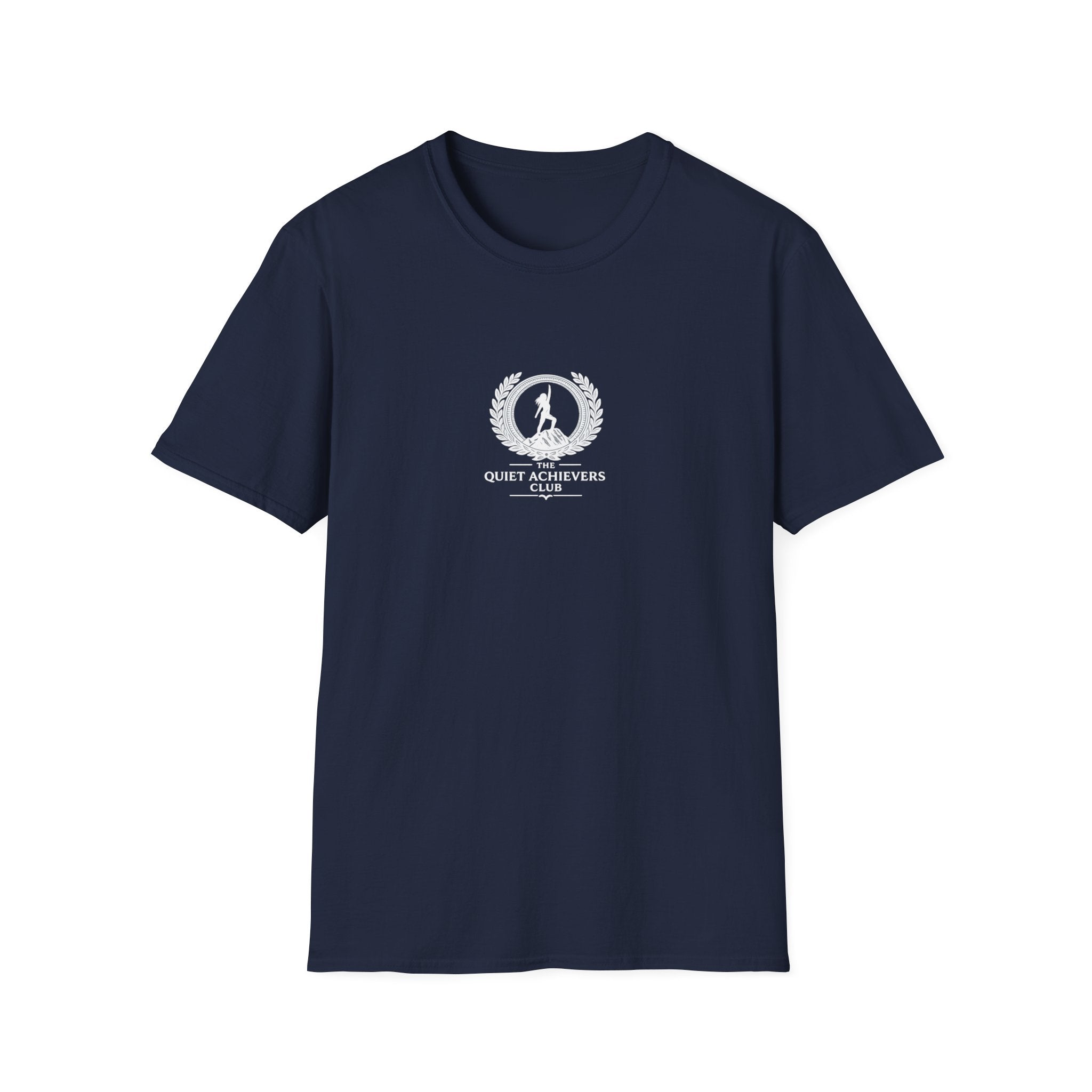 The Quiet Achievers T-Shirt