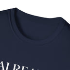 Already Enough T-Shirt