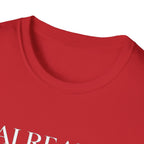 Already Enough T-Shirt