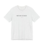 Return To Self Tshirt