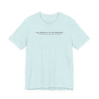 Miracle is the Process T-shirt