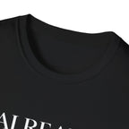 Already Enough T-Shirt