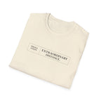 Extraordinary T-Shirt