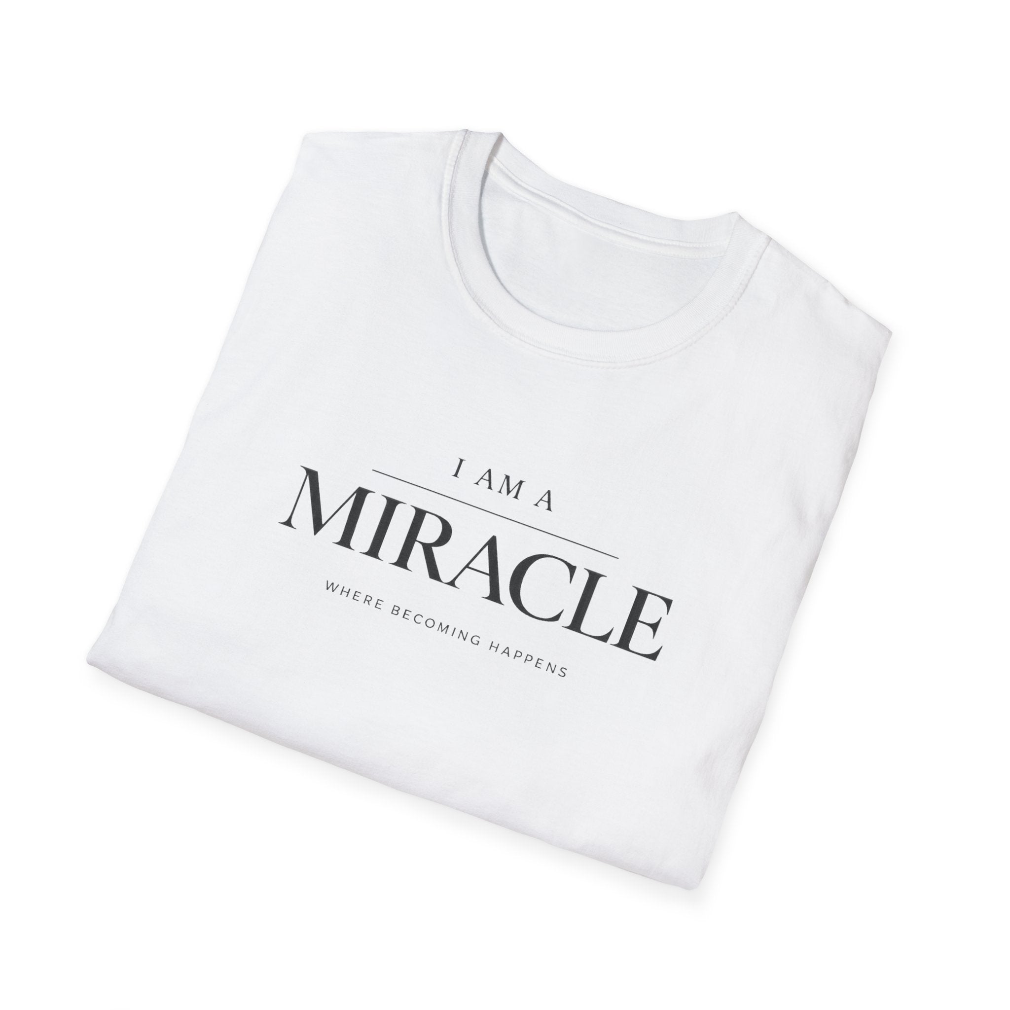 I Am a Miracle T-Shirt