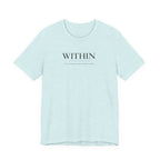 Within Miracle Tshirt