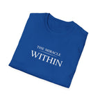 The Miracle Within T-Shirt
