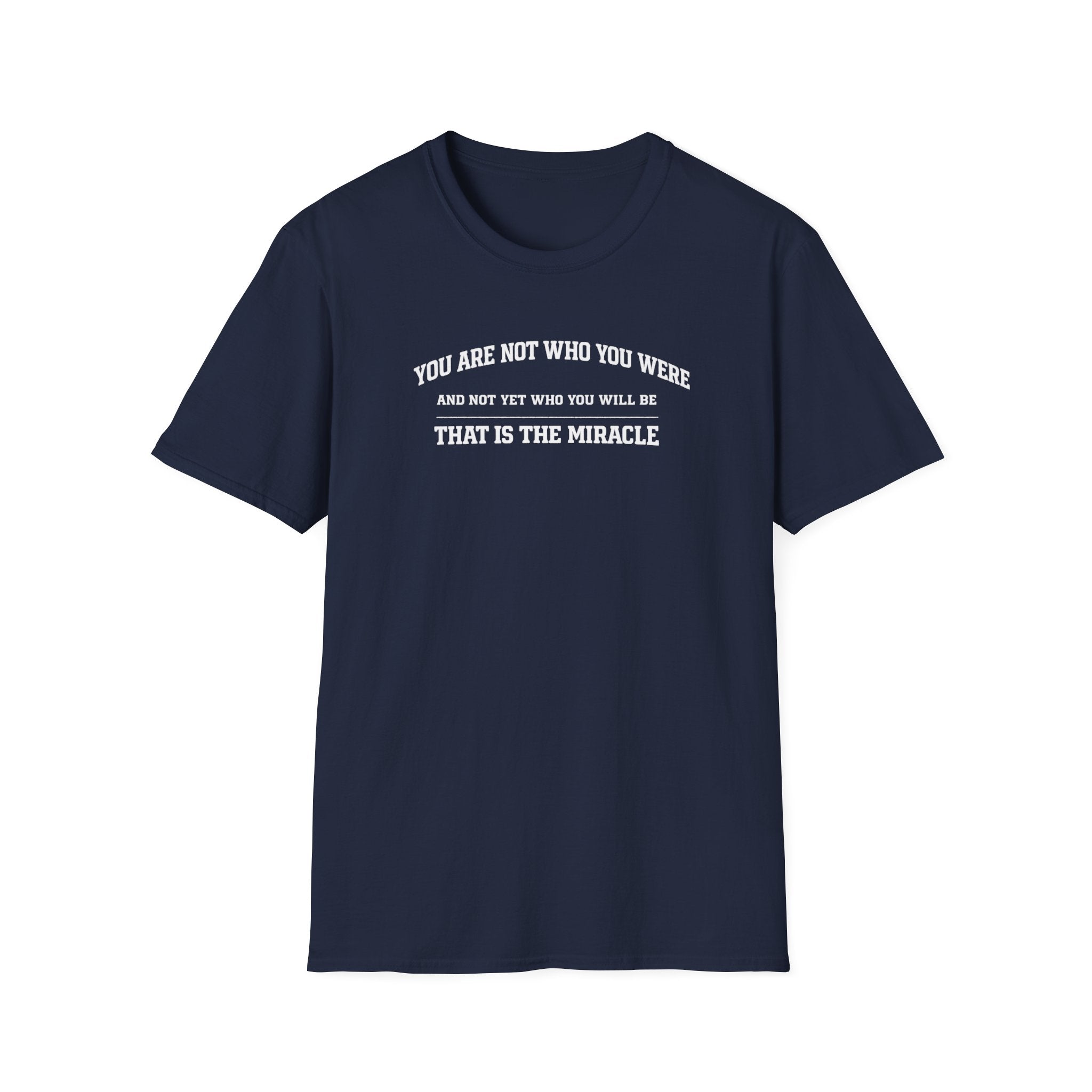 Not Yet T-Shirt