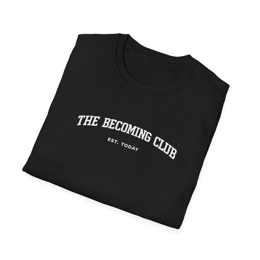 The Becoming Club T-Shirt