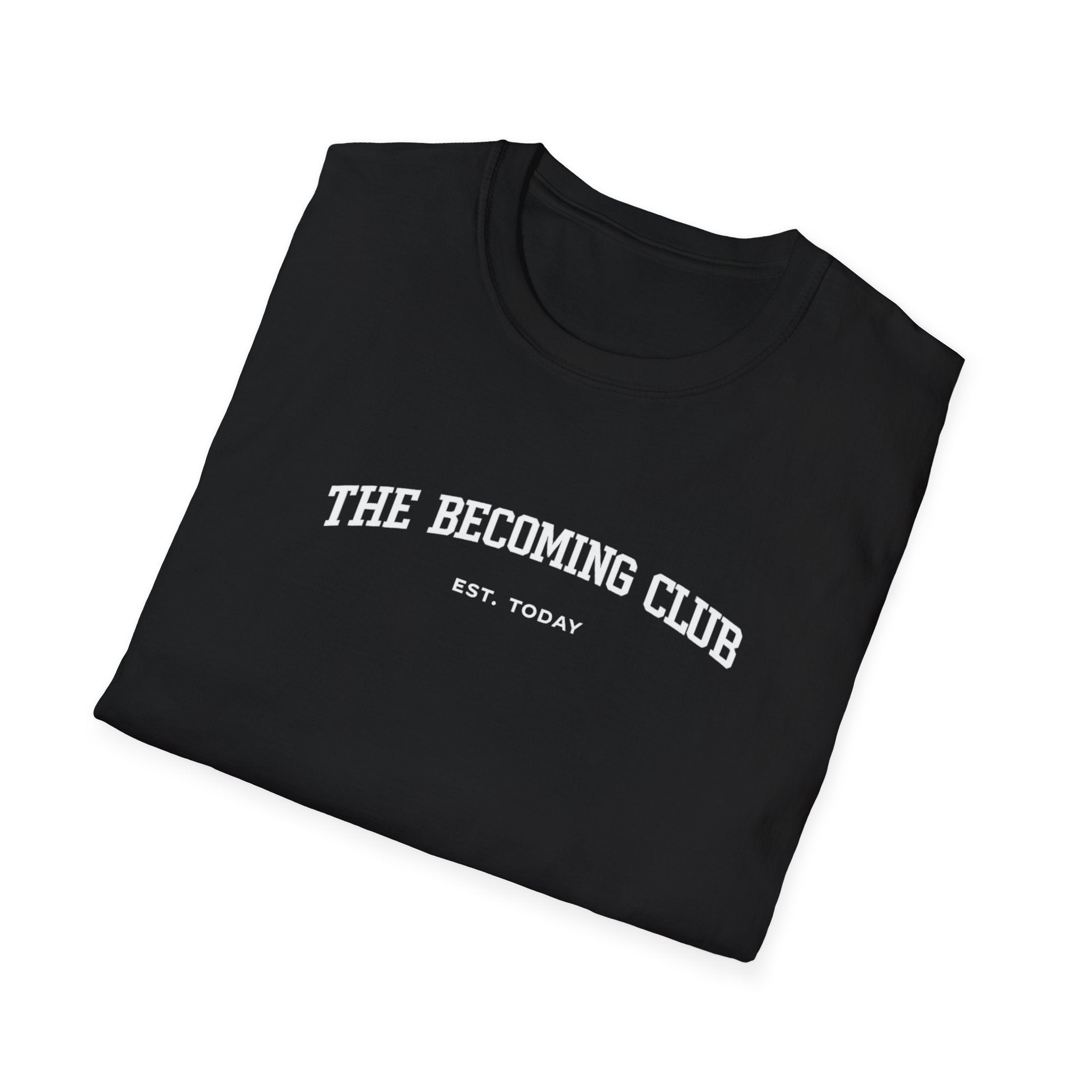 The Becoming Club T-Shirt