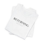 Returning Back to Myself Tshirt