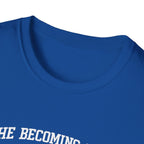 The Becoming Club T-Shirt