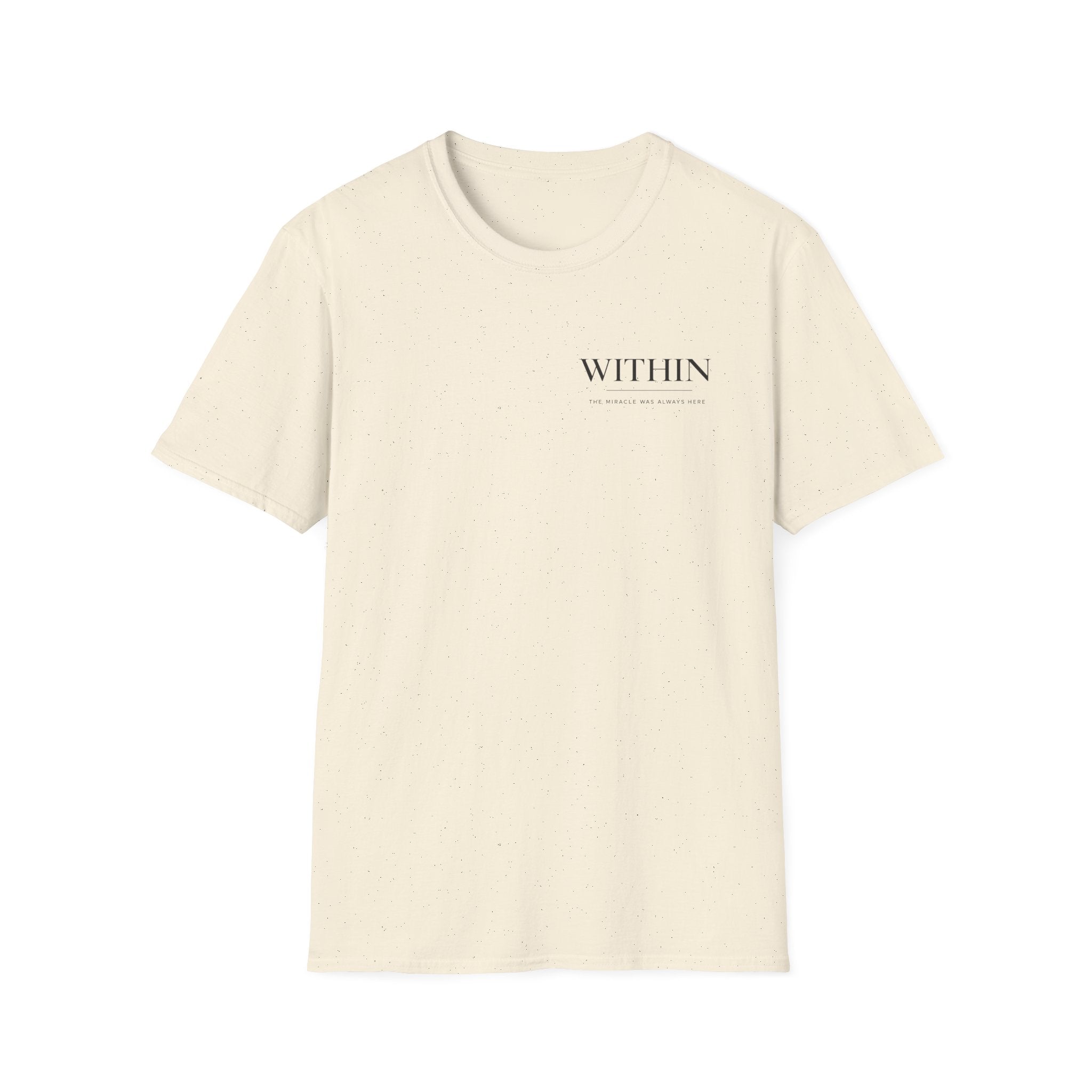 Mini Within Miracle was Always here White T-Shirt