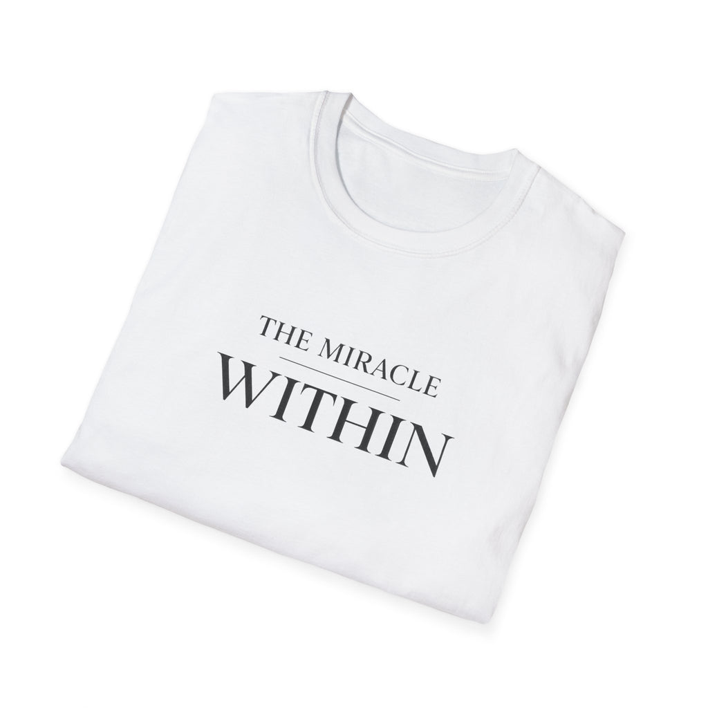 Miracle Within T-Shirt