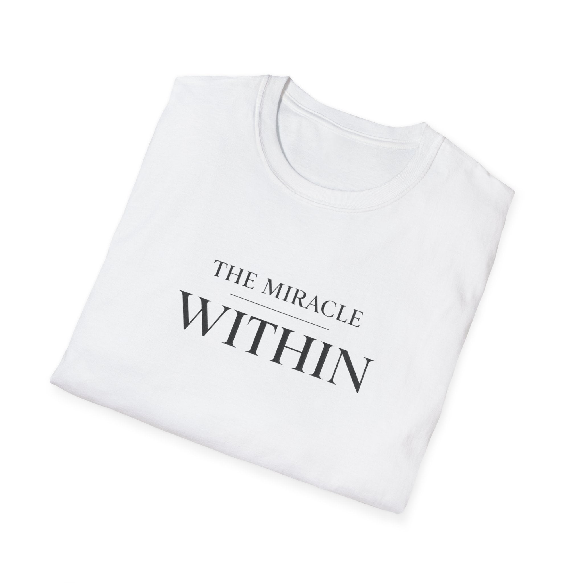 Miracle Within T-Shirt