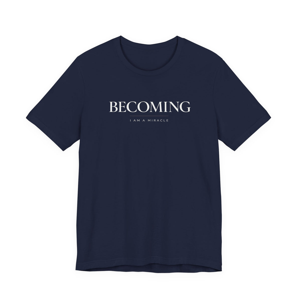 Becoming Tshirt