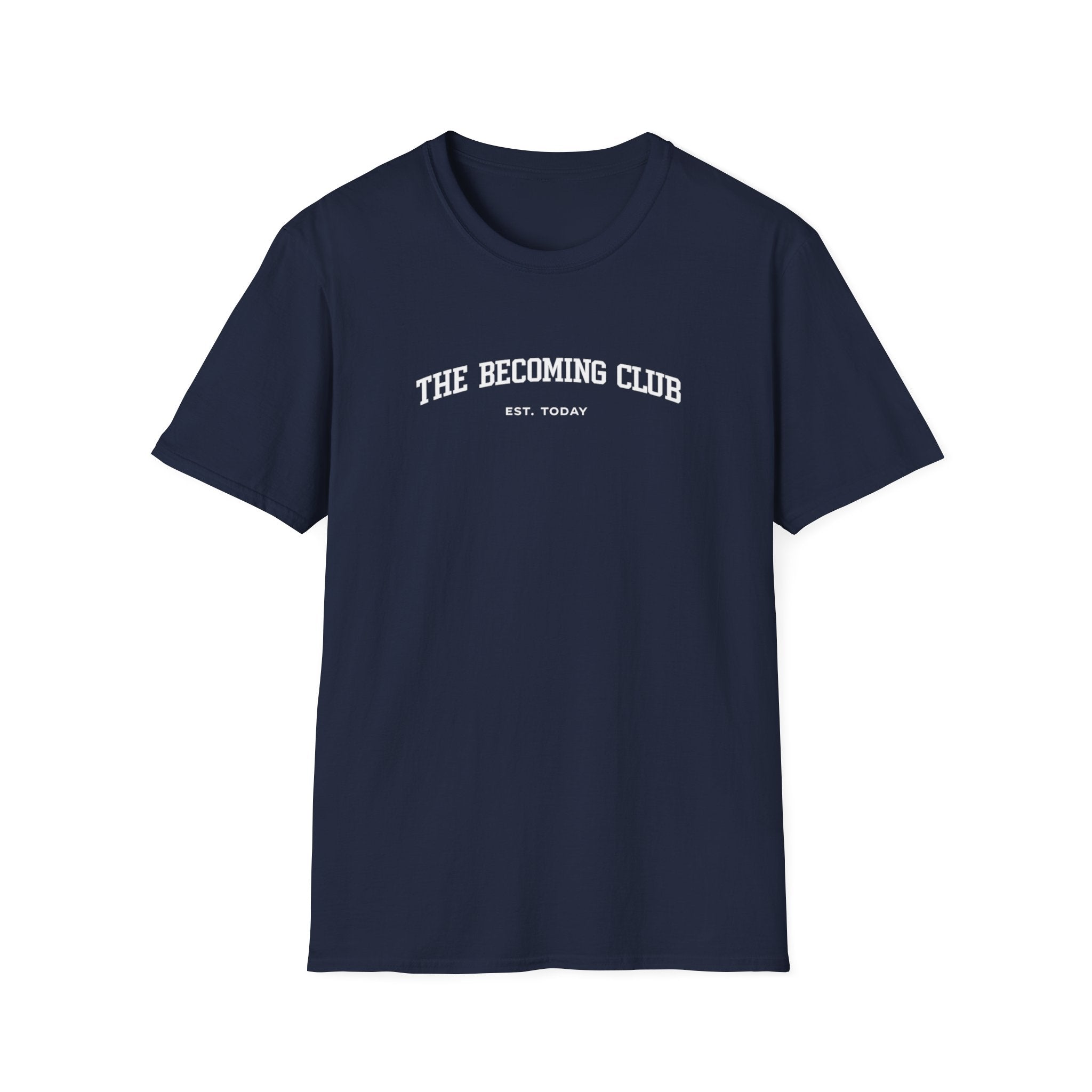 The Becoming Club T-Shirt