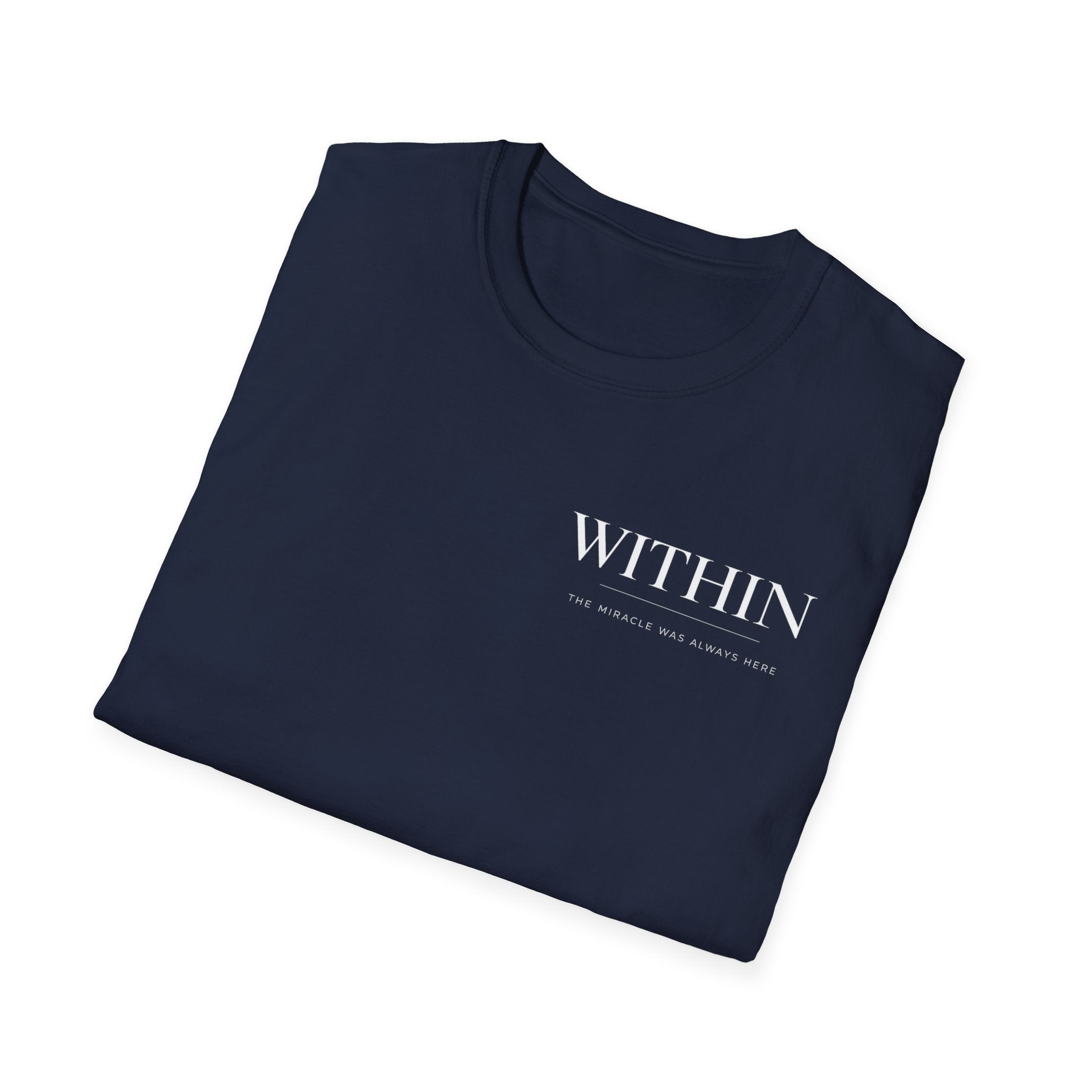 Mini Within Miracle was Always here T-Shirt