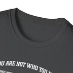 Not Yet T-Shirt