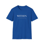 Within Miracle was Here T-Shirt