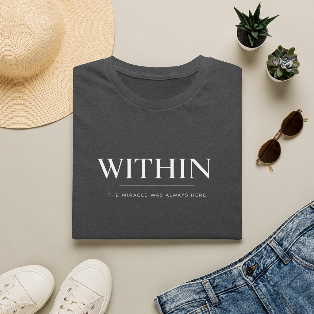 Within Miracle was Here T-Shirt