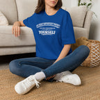 Yourself T-Shirt