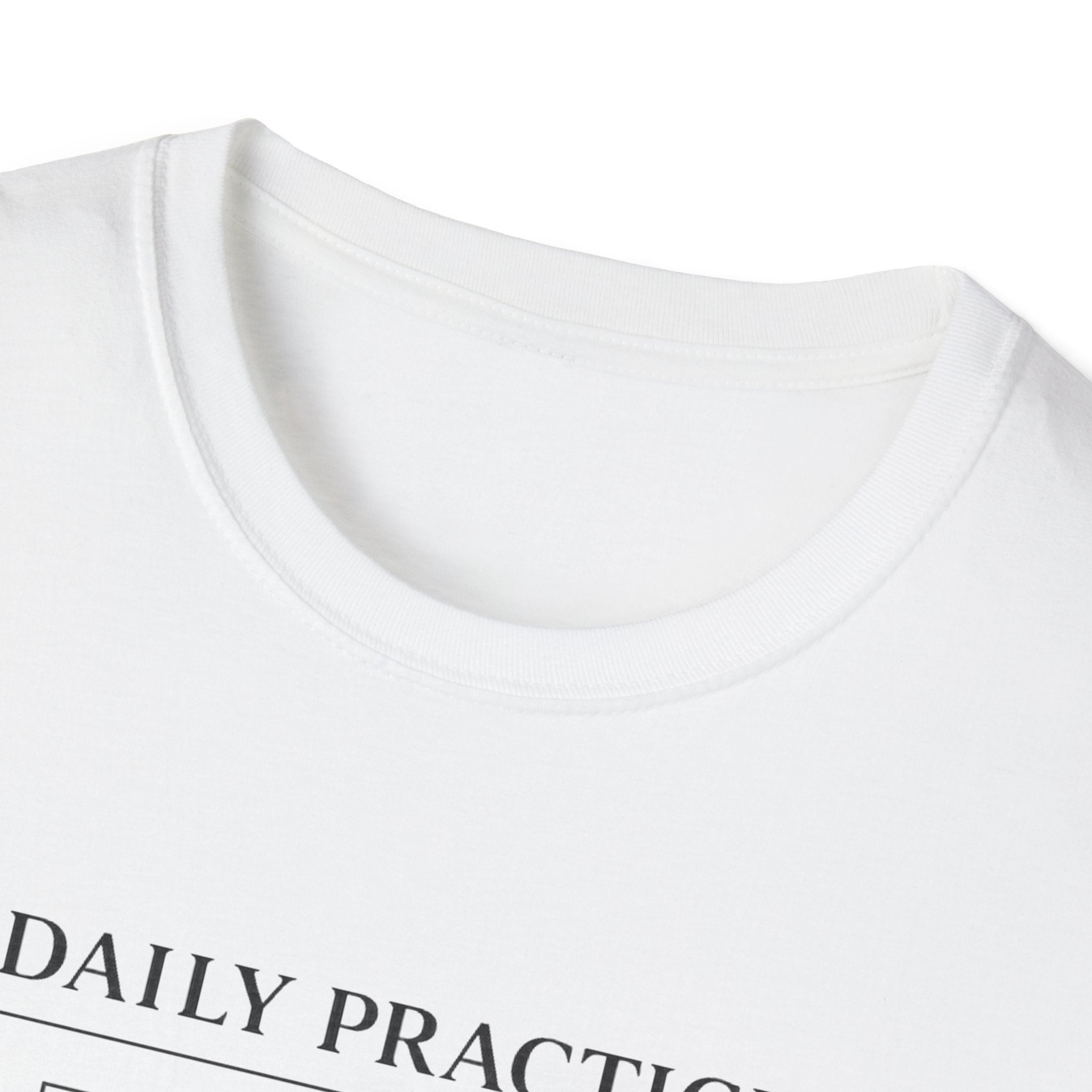 Daily Practice T-Shirt