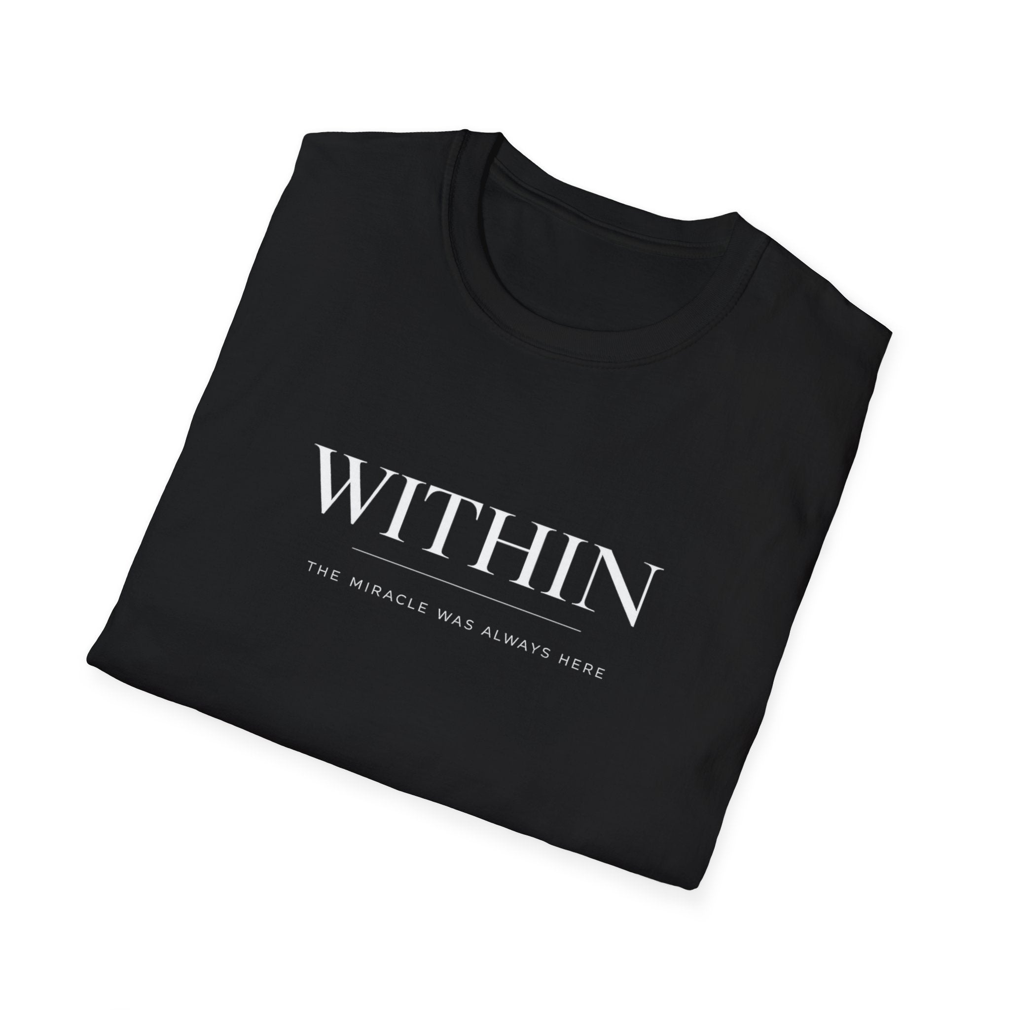 Within Miracle was Here T-Shirt
