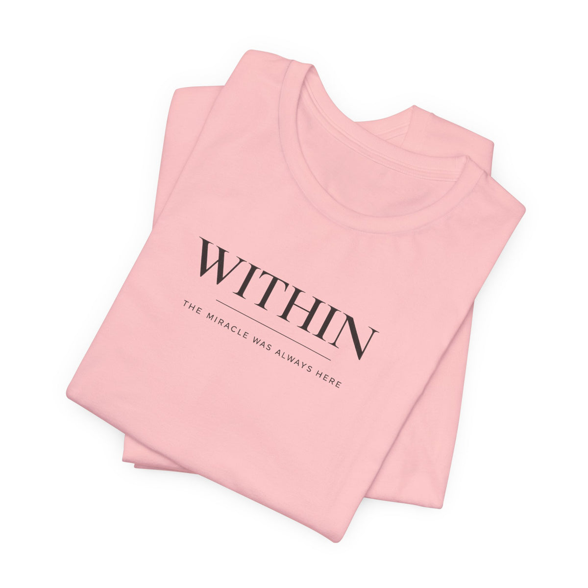 Within Miracle Tshirt