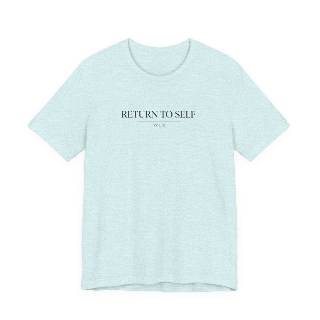 Return To Self Tshirt