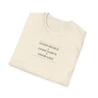 Good Life T-Shirt