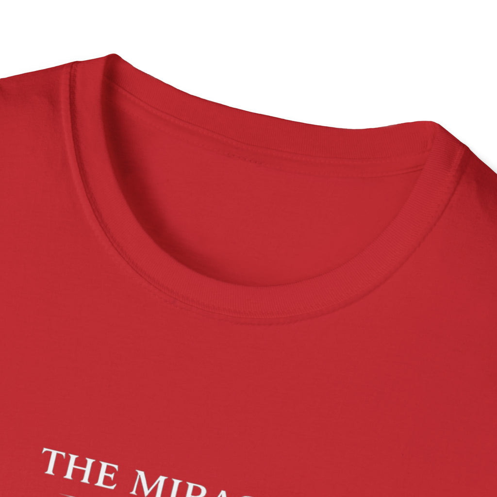 The Miracle Within T-Shirt