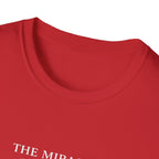 The Miracle Within T-Shirt