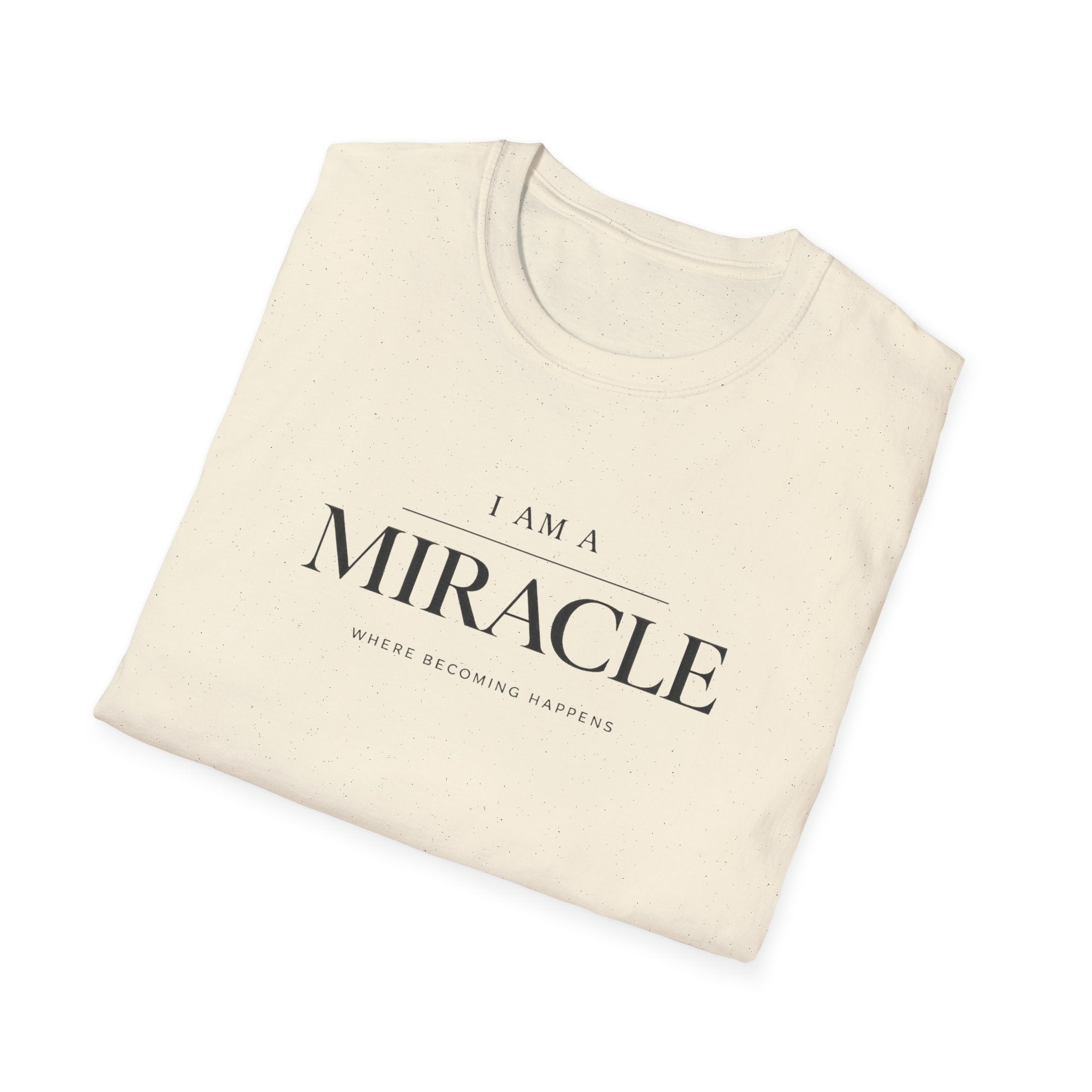 I Am a Miracle T-Shirt