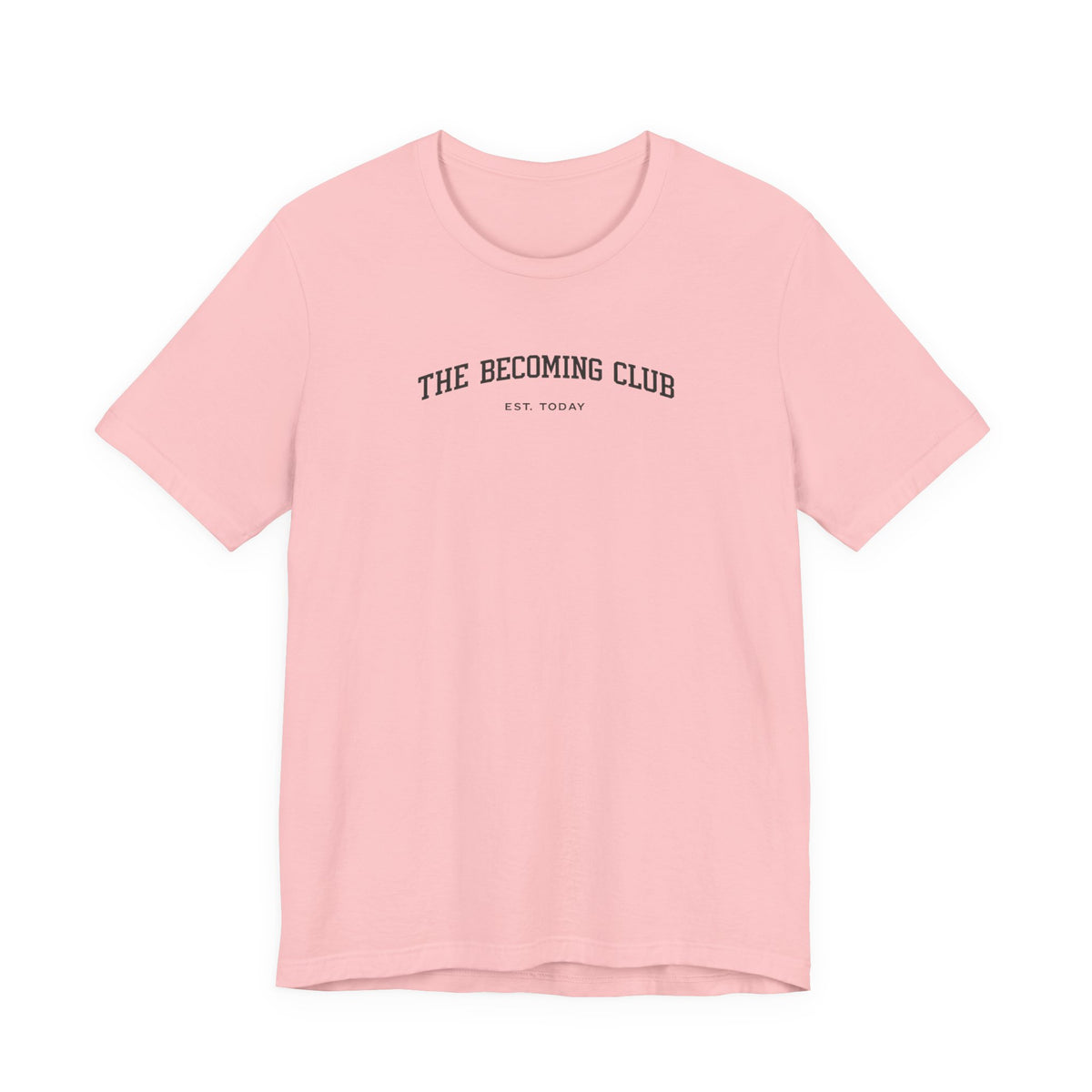Becoming Club Tshirt